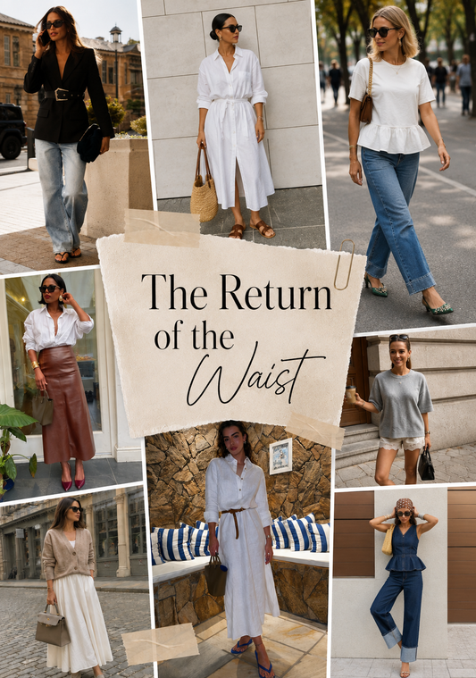 Seasonal Style Shift No. 3 - The Return of The Waist