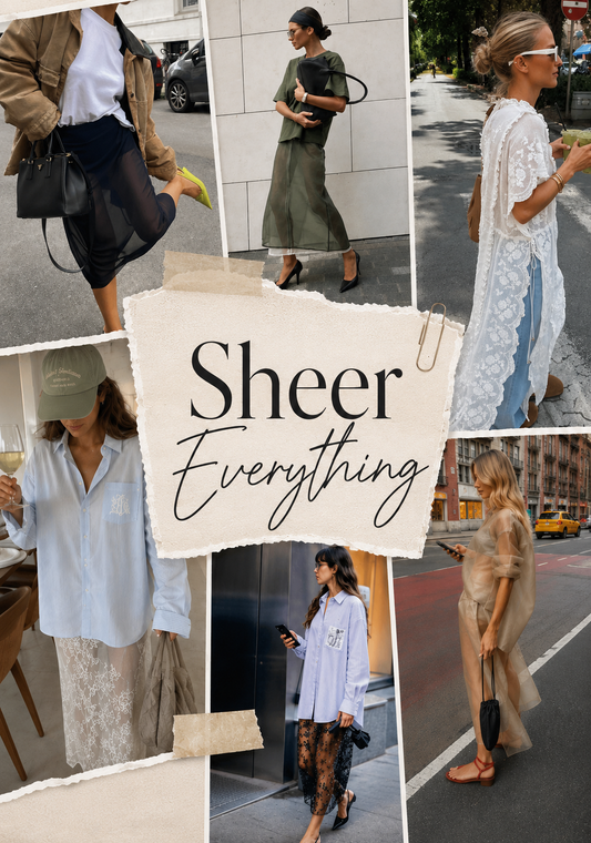 Seasonal Style Shift No. 1 - Sheer Everything